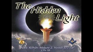 The Hidden Light  Dr Malachi Z York [upl. by Lear]