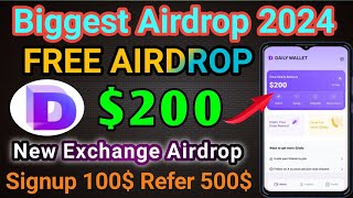 Biggest Airdrop 2024🔥Claim 200 Daily Wallet Free Airdrop  New Exchange Free Airdrop🔥Crypto Airdrop [upl. by Siegel803]