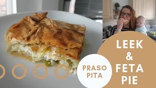 Leek and Feta Filo Pie  Greek Food  Prasopita  Diary of a Greek Mum [upl. by Siclari]