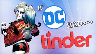 If DC Had Tinder [upl. by Turner]