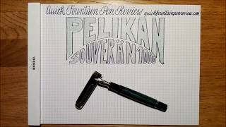 Pelikan Souverän M 1000 Quick Fountain Pen Review [upl. by Sirref]