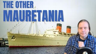 The quotOtherquot Mauretania  Cunards Mauretania II [upl. by Alfonzo]