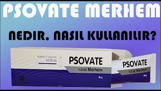 PSOVATE MERHEM Nedir Niçin Kullanılır Nasıl Kullanılır Yan Etkileri Nelerdir psovate [upl. by Sarge429]