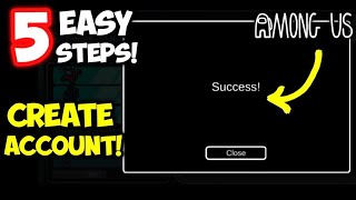 5 Easy Steps  How to Make an Account in Among Us 2023 FULL TUTORIAL [upl. by Akienat507]