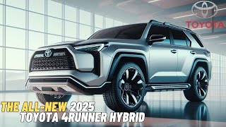 The All New 2025 Toyota 4Runner Hybrid A Bold Evolution in Adventure [upl. by Derfnam]