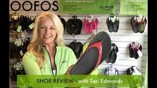 Oofos Shoe Review by Teri Edmonds [upl. by Horne938]