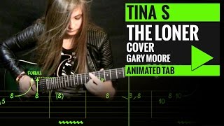 GARY MOORE  THE LONER TAB  Guitar Tutorial  Animated Tab Tina S [upl. by Anderegg]