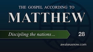 Matthew Discipling the Nations Week 28 [upl. by Eudosia]