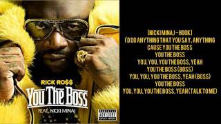 Rick Ross Feat Nicki Minaj  You The Boss Lyrics On Screen 2011 [upl. by Nnylyrehc304]