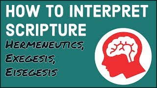 HOW TO INTERPRET SCRIPTURE  Hermeneutics Exegesis and Eisegesis  Understanding The Bible EP 01 [upl. by Oivalf]