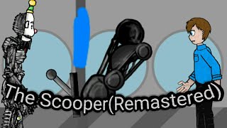 DC2FNAFThe Scooper Remastered [upl. by Zadack]