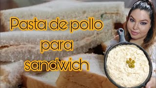 Pasta de pollo para sándwich [upl. by Attennyl157]