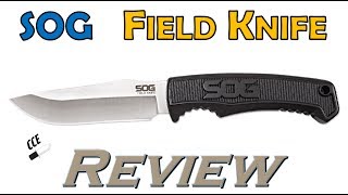 SOG Fieldknife Review [upl. by Desberg27]