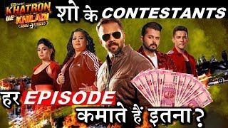 Khatron Ke Khiladi 9  Per Episode SALARY of Contestants [upl. by Mueller193]