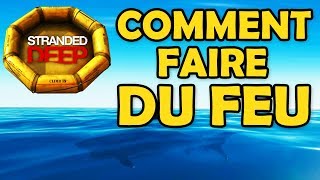 Stranded Deep COMMENT ALLUMER UN FEU FAIRE CUIRE SA VIANDE ET MANGER   Tuto Express 5 [upl. by Ardys]