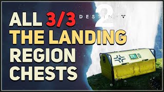 All The Landing Region Chests Locations Destiny 2 [upl. by Genevieve177]