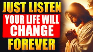 THIS WILL CHANGE YOUR LIFE FOREVER  Most Powerful Miracle Prayer To Jesus For Blessings Daily [upl. by Lily78]