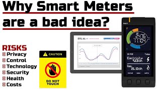 Why Smart Meters are a bad idea The Risks of using Energy Smart Meters [upl. by Tama776]