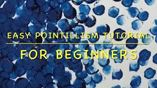 Easy Pointillism Tutorial for Beginners 🙂🎨👍🏻 Updated No…talking [upl. by Isabella61]