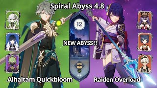 NEW ABYSS  C0 Alhaitam Quickbloom amp C0 Raiden Overload  Spiral Abyss 48 Floor 12 Genshin Impact [upl. by Davenport]