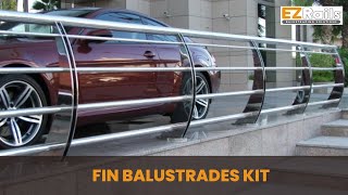 Fin Balustrades Kit  Fin Balustrades  EZRails Balustrades Solutions [upl. by Aicargatla]