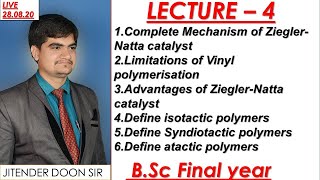 Bsc final Complete mechanism of Ziegler Natta Catalyst advantages limitation of vinyl polymerisation [upl. by Anawit370]