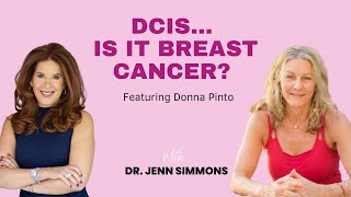 The Truth about DCIS and Breast Cancer [upl. by Annalise8]