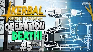 Kerbal Space Program Special  Operation Death Part 5  The Mothership has Arrived [upl. by Atenek538]