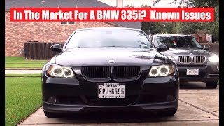 Want To Buy A High Mileage E90 335i BMW Detailed Common Faults [upl. by Ajuna]