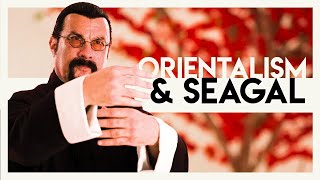 Steven Seagal amp Orientalism  Video Essay [upl. by Anoirb440]