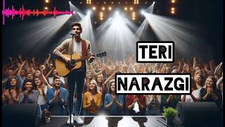 teri Narazgi Song  hindi music 2024 official music [upl. by Annayad213]