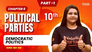 Political Parties Chapter 6  Part 1  Class 10 Civics  CBSE 2024  Suba maam [upl. by Nommad]