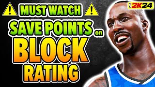 MUST WATCH Save points on Block Rating on NBA 2K24 [upl. by Quiteria]