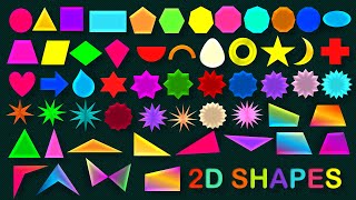 2D Shape Names  50 Two Dimensional Shape Names  Geometrical and Other Shapes Vocabulary [upl. by Yednarb]