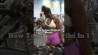 ‼️HOW TO LOSE 10lbs IN 1 MONTH‼️weightlossjourney weightloss weightlossmotivation fitness fyp [upl. by Nalyac]