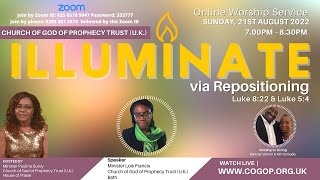 COGOP Sunday Evening Service  Illuminate Via Repositioning  21 August 2022 [upl. by Lirrad]