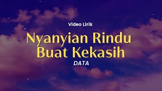 NYANYIAN RINDU BUAT KEKASIH  DATA  NOSTALGIA ROCK MALAYSIA 90AN [upl. by Ailisec40]