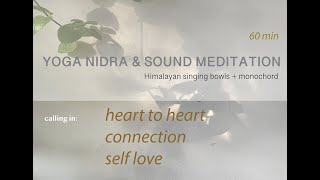 Yoga Nidra amp sound meditation for heart to heart connection and self love [upl. by Cohen]