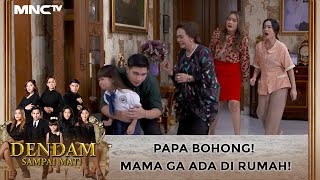 Hani Kecewa Papa Bohong Mama Ga Ada Di Rumah  DENDAM SAMPAI MATI  PART 45 [upl. by Yauq]