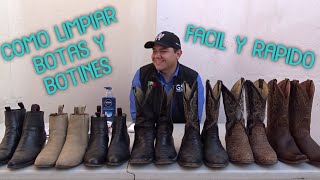 COMO LIMPIAR BOTAS VAQUERAS  FACIL Y RAPIDO [upl. by Fan]