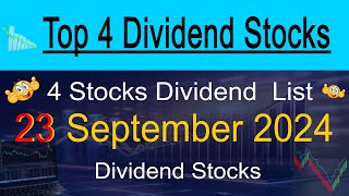 🤩 4 stocks dividend 23 September 2024 💰💰💰💰 [upl. by Ulberto]