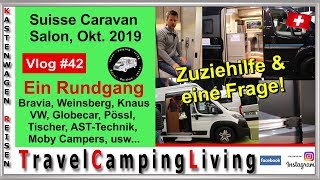 42 Suisse Caravan Salon Okt 2019 Rundgang Weinsberg Knaus Globecar Bravia Pössl Tischer uvm [upl. by Alene244]