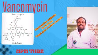 The Pharmacology of Vancomycin [upl. by Ahsienad]