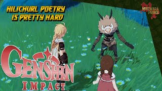 Genshin Impact Hilichurl Poetry Is Pretty Hard [upl. by Carri]