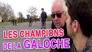 LA GALOCHE A SON CHAMPIONNAT [upl. by Gert443]