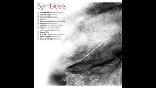 Symbiosis  Various Artists [upl. by Anerec]