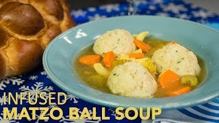 Matzo Ball Soup  Infused Food How To  MagicalButtercom [upl. by Trinia]