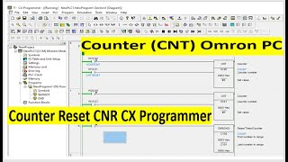 Counter CNT and Reset Counter Timer CNR in CX Programmer  Counter and Reset Counter Omron PLC [upl. by Annazus]