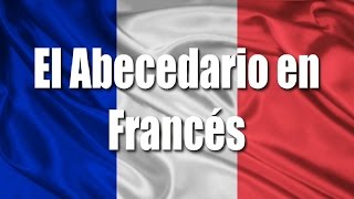 Curso de Francés Básico El Abecedario en francés Lección 4 [upl. by Sopher57]