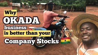 Why Okada business is better than your Company stocks in Ghana [upl. by Nnylyt330]